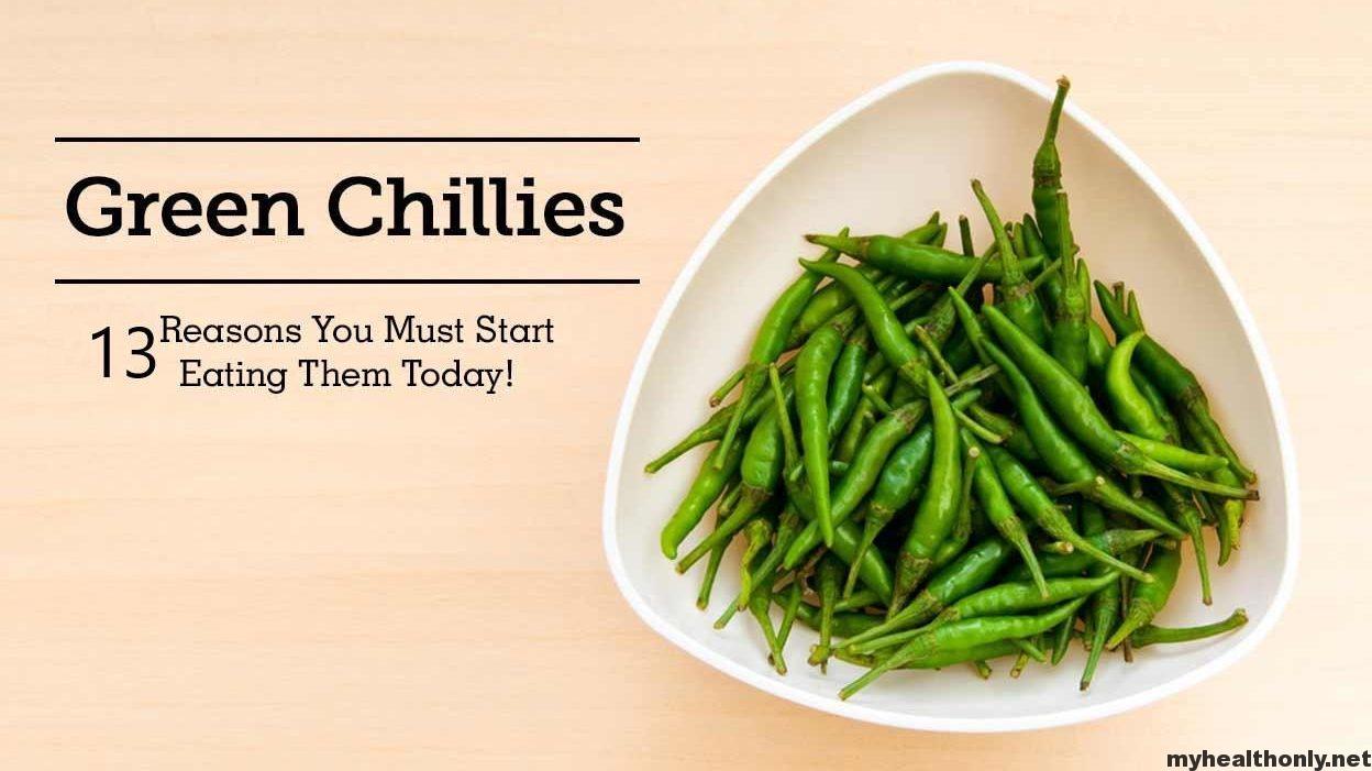 13 Impressive Health Benefits of Green Chilli My Health Only