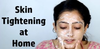 Skin tightening home remedies