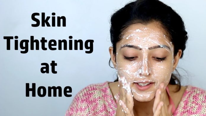 Skin tightening home remedies