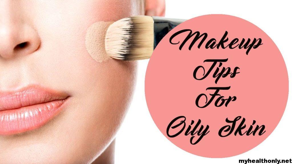 Makeup for Oily Skin