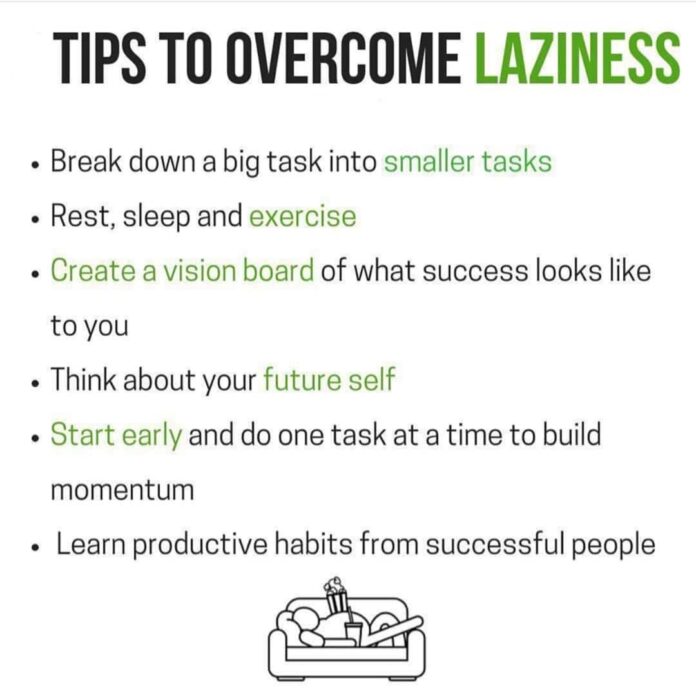 Getting over laziness forever is as simple as adopting these habits