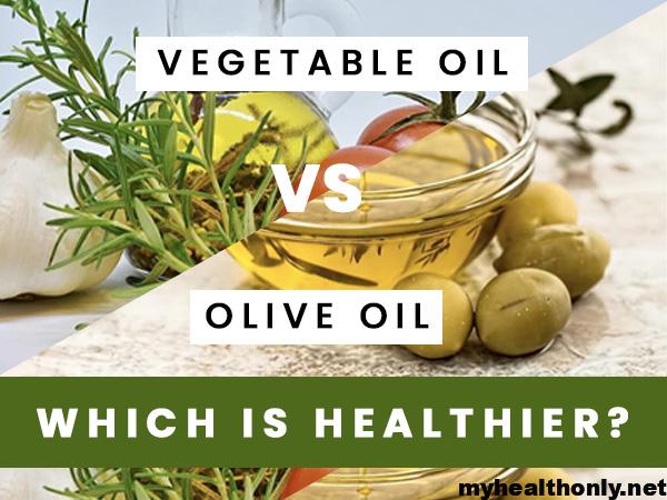 Comparison of Olive Oil and Vegetable Oil: Alt text describing nutrition facts, health benefits, and distinctions between olive oil and vegetable oil.